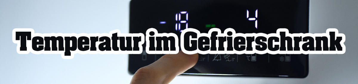 Privileg öko Energiesparer Gefrierschrank Temperatur Einstellen Optimale Temperatur im Gefrierschrank: Tipps | POCO