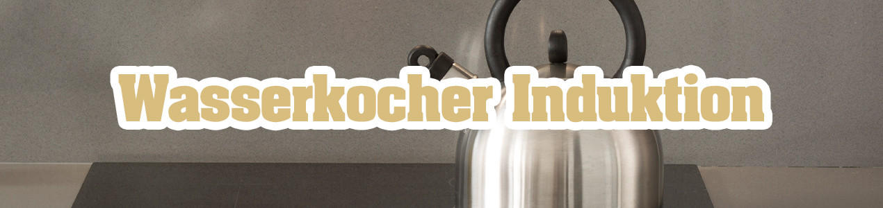 KG_Landingpage_kuechengereate_wasserkocher_induktion_1270x300_einegraphic.jpg