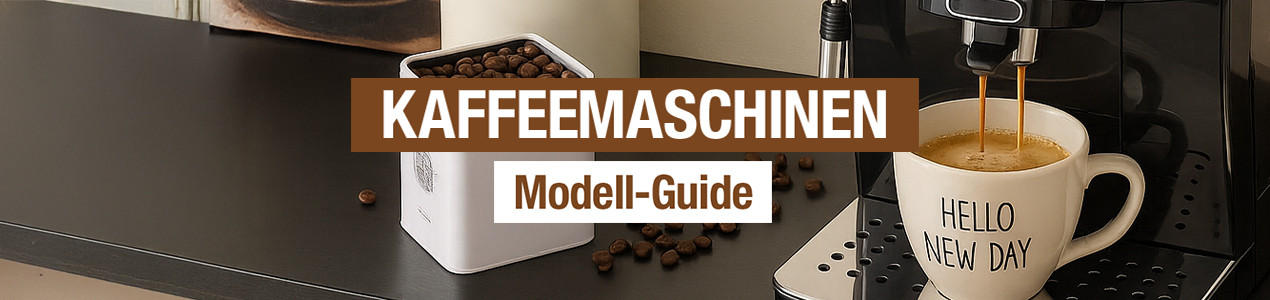 "KAFFEEMASCHINEN Modell-Guide". Schwarze Kaffeemaschine mit Tasse „Hello New Day“.
