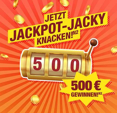 Slotmaschine zeigt die Zahl 500, Text 'Jetzt Jackpot-Jacky knacken! 500 € gewinnen!' auf orangefarbenem Hintergrund mit fallenden Münzen
