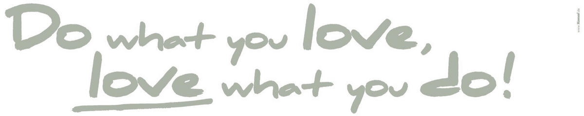 Komar Wandtattoo Do what you love Sprüche Do what you love B/L: ca. 14x70 cm Do what you love - (14,00/70,00cm) - Komar